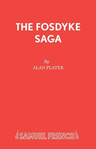 9780573111358: The Fosdyke Saga