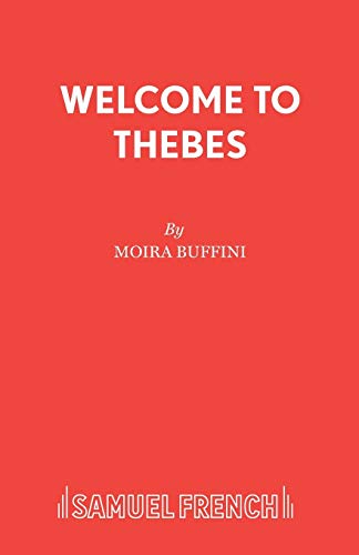 9780573111389: Welcome to Thebes