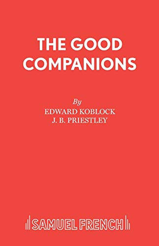9780573111976: The Good Companions
