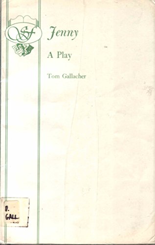 Jenny: A play (9780573112034) by Gallacher, Tom