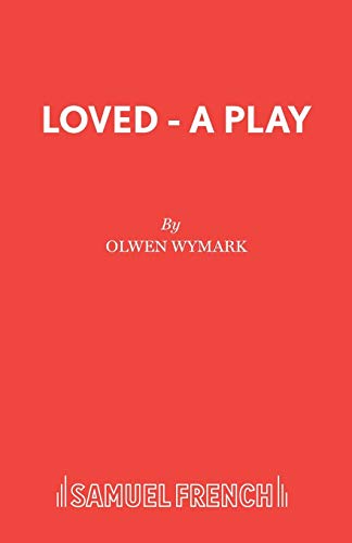 Stock image for Loved - A Play (Acting Edition S.) for sale by Chiron Media