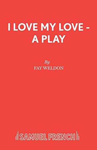 Imagen de archivo de I Love My Love (Acting Edition) a la venta por The Yard Sale Store