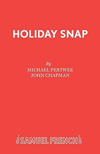 Holiday Snap (9780573112843) by Pertwee, Michael