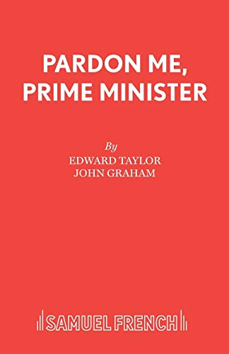 Imagen de archivo de Pardon Me, Prime Minister (Acting Edition S.) a la venta por Chiron Media