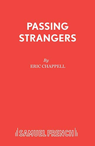 9780573113406: Passing Strangers