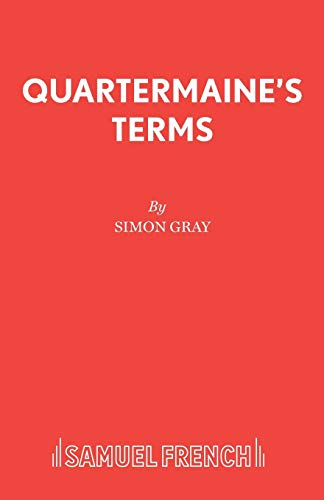9780573113642: Quartermaine's Terms : A Play
