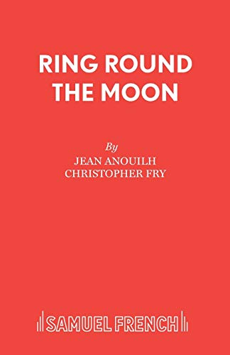 9780573113802: Ring Round the Moon