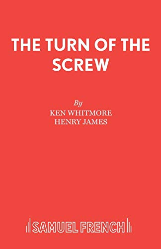 The Turn of the Screw (9780573114540) by Whitmore, Ken