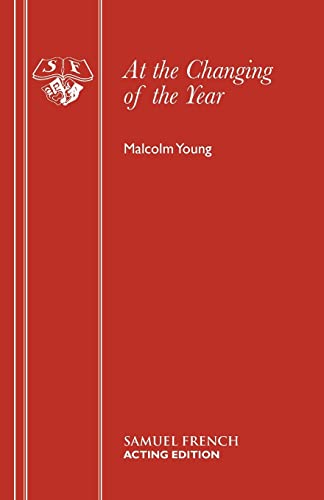 At the Changing of the Year (9780573120091) by Young, Malcolm