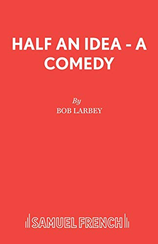 Stock image for Half an Idea (Acting Edition) for sale by The Yard Sale Store