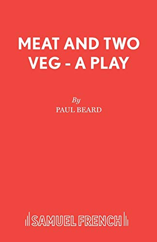 Beispielbild fr Meat and Two Veg - A Play (Acting Edition S.) zum Verkauf von WorldofBooks