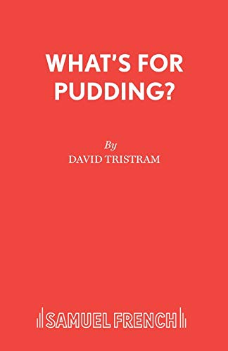 Beispielbild fr What's for Pudding? (Acting Edition) zum Verkauf von The Yard Sale Store