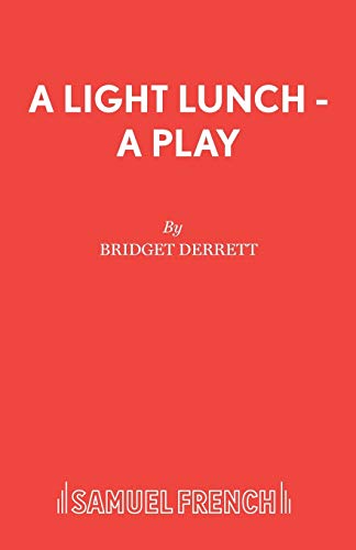 A Light Lunch (Acting Edition)