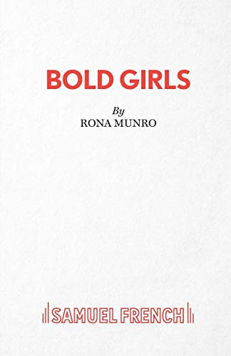 Beispielbild fr Bold Girls zum Verkauf von Better World Books