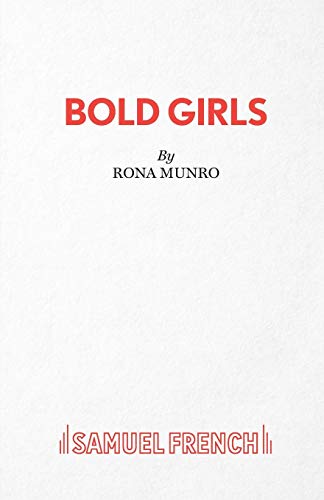 Stock image for Bold Girls (Acting Edition S.) for sale by WorldofBooks