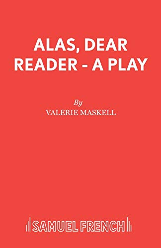 Imagen de archivo de Alas, Dear Reader (Acting Edition) a la venta por The Yard Sale Store