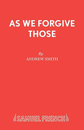 Imagen de archivo de As We Forgive Those a la venta por ThriftBooks-Dallas