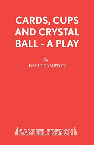 Beispielbild fr Cards, Cups and Crystal Ball - A Play (Acting Edition S.) zum Verkauf von WorldofBooks