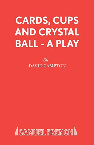 Stock image for Cards, Cups and Crystal Ball - A Play (Acting Edition S.) for sale by WorldofBooks