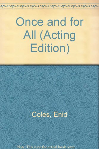 Once and for All (Acting Edition)