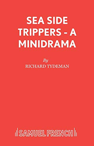 Stock image for Sea Side Trippers A minidrama for sale by PBShop.store US