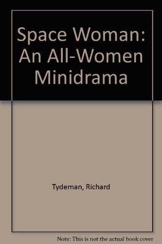 Stock image for Space Woman   and all-women mini drama for sale by Syber's Books