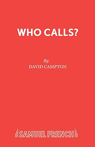 9780573133459: Who Calls? (Acting Edition S.)