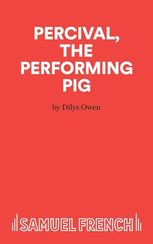 Stock image for Percival, The Performing Pig - A One Act Play (Acting Edition S.) for sale by Chiron Media