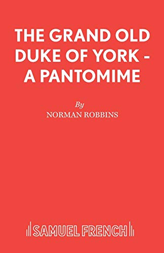 Stock image for The Grand Old Duke of York (Acting Edition) for sale by The Yard Sale Store
