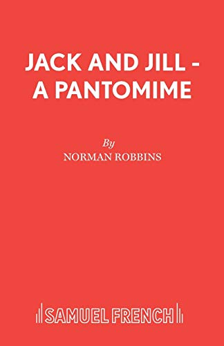 Stock image for Jack and Jill - A Pantomime for sale by ThriftBooks-Atlanta