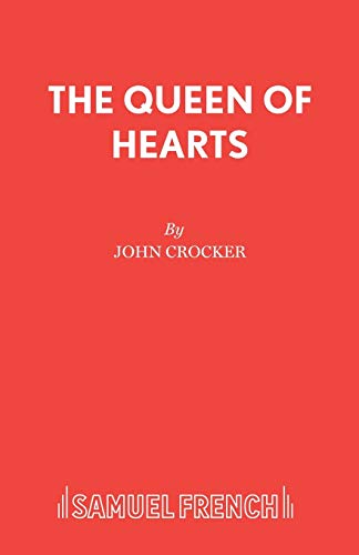 The Queen of Hearts (9780573164385) by Crocker JR, John