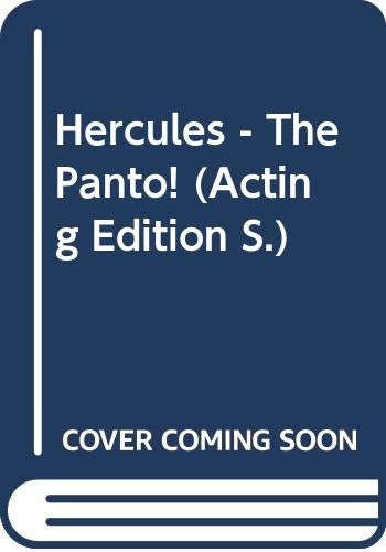 Hercules - The Panto! (Acting Edition) (9780573164408) by Julia Banks