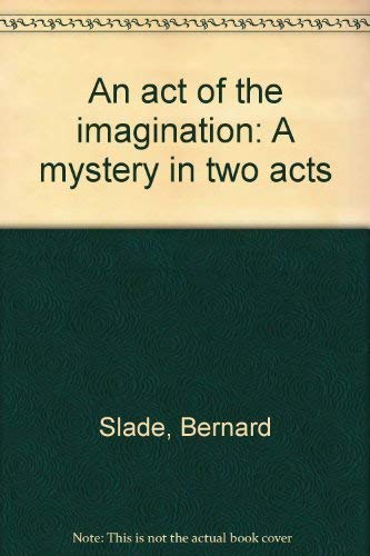 Beispielbild fr An ACT of the Imagination : A Mystery in Two Acts zum Verkauf von Better World Books