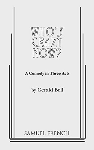 Stock image for Who's Crazy Now? for sale by GOMEDIA