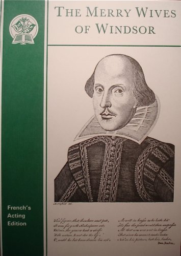 Stock image for The Merry Wives of Windsor. Commentaries and Glossaries by George Skillan) (French's Acting Edition) for sale by The Yard Sale Store