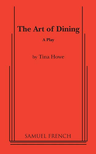 Stock image for The Art of Dining : A Comedy for sale by Better World Books: West