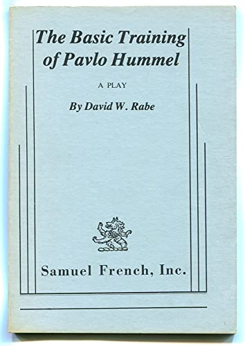 Imagen de archivo de The Basic Training of Pavlo Hummel: A Play a la venta por W. Lamm