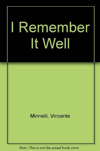 Stock image for I Remember It Well for sale by Better World Books