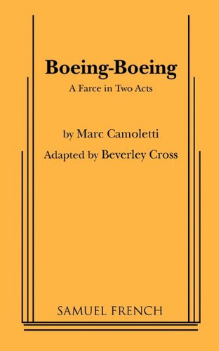 Beispielbild fr Boeing-Boeing: A Farce in Two Acts zum Verkauf von Strand Book Store, ABAA