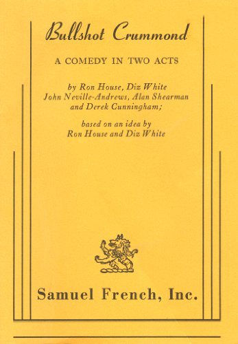 Beispielbild fr Bullshot Crummond: A comedy in two acts zum Verkauf von BooksRun