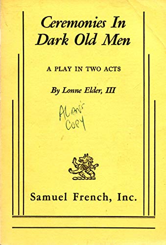 Imagen de archivo de Ceremonies in Dark Old Men: A Play in Two Acts a la venta por Half Price Books Inc.