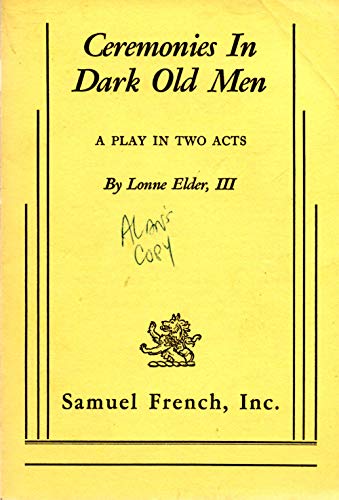 Stock image for Ceremonies in Dark Old Men: A Play in Two Acts for sale by Half Price Books Inc.