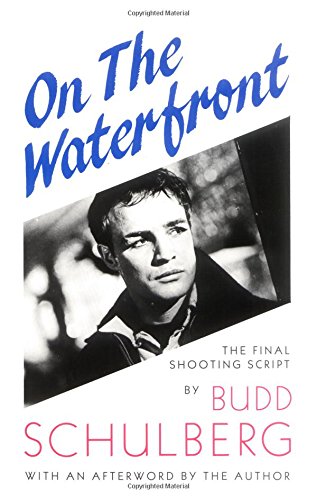Stock image for On the Waterfront: The Final Shooting Script for sale by Wonder Book