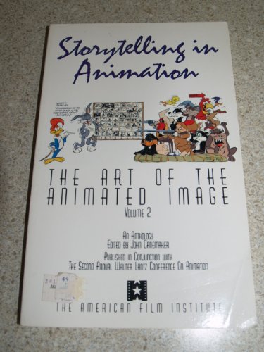 Imagen de archivo de Storytelling in Animation: The Art of the Animated Image: 002 a la venta por WorldofBooks