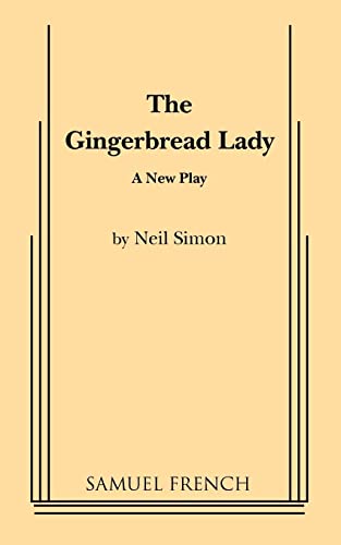 9780573609350: The Gingerbread Lady: A New Play (Acting Edition S.)