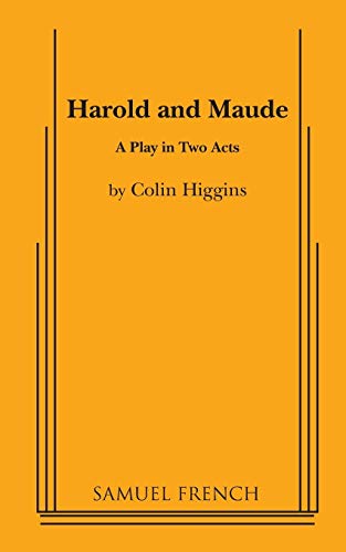 9780573609855: Harold and Maude: A Play in Two Acts