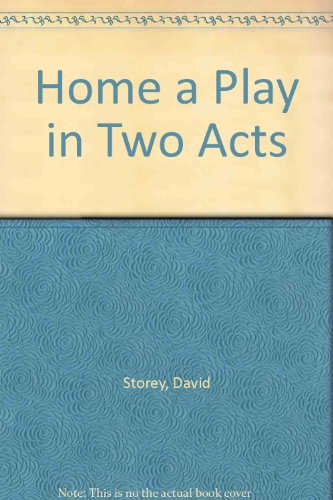 9780573610202: Home a Play in Two Acts