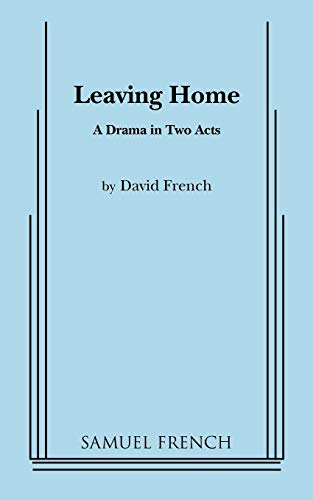 Leaving Home (9780573611889) by French (tr, Professor Of History David