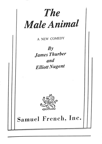 Imagen de archivo de The Male Animal: A New Comedy a la venta por HPB-Emerald