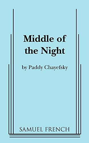 Middle of the Night ( a Comedy in Three acts)